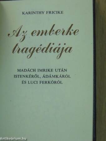 Az emberke tragédiája (minikönyv) (számozott)/Az emberke tragédiája (minikönyv) (számozott)/Az emberke tragédiája (minikönyv) (számozott)