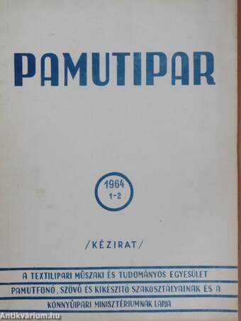 Pamutipar 1964/1-12.