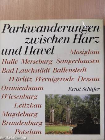 Parkwanderungen zwischen Harz und Havel