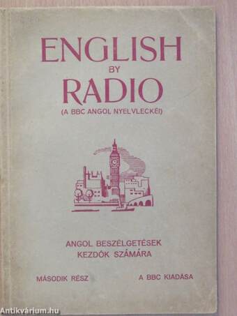 English by radio (A BBC angol nyelvleckéi) 2.