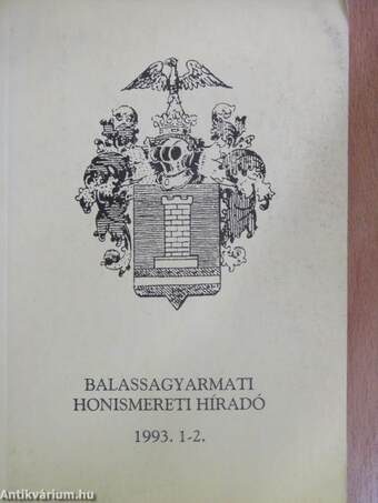 Balassagyarmati Honismereti Híradó 1993/1-2.