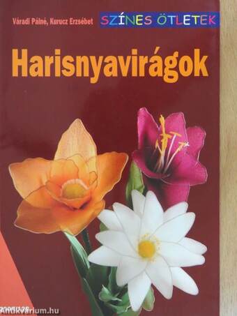 Harisnyavirágok