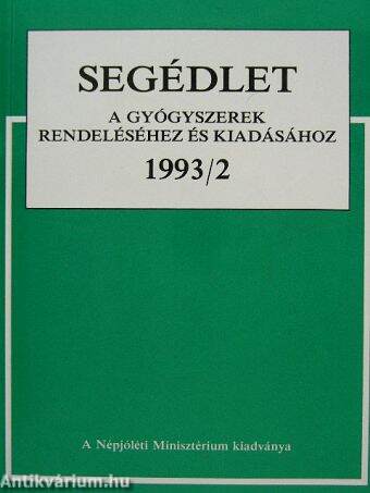 Segédlet a gyógyszerek rendeléséhez és kiadásához 1993/2