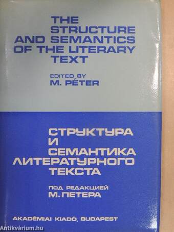 The Structure and Semantics of the Literary Text