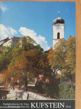 Stadtpfarrkirche St. Vitus Dreifaltigkeitskirche Kufstein, Tirol