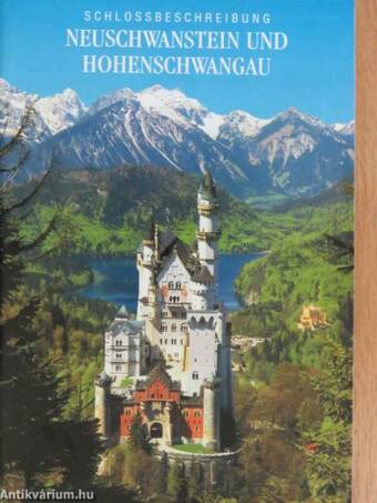 Schloßbeschreibung Neuschwanstein und Hohenschwangau