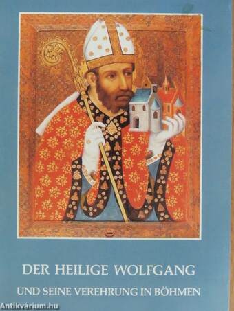 Der Heilige Wolfgang