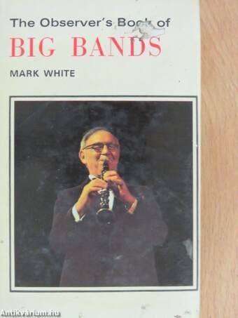 The Observer's Book of Big Bands