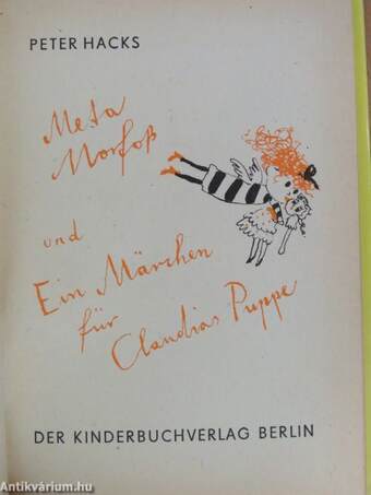 Meta Morfoß und Ein Märchen für Claudias Puppe