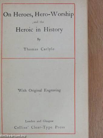 On Heroes, Hero-Worship and the Heroic in History