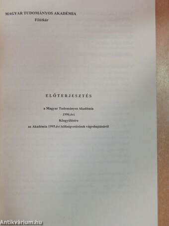 Előterjesztés a Magyar Tudományos Akadémia 1996. évi Közgyűlésére az Akadémia 1995. évi költségvetésének végrehajtásáról