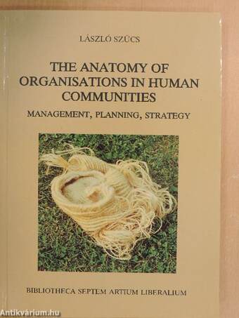 The Anatomy of Organisations in Human Communities
