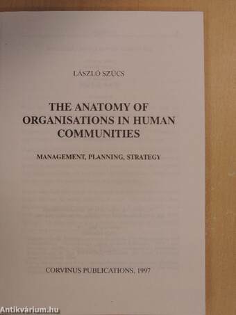 The Anatomy of Organisations in Human Communities