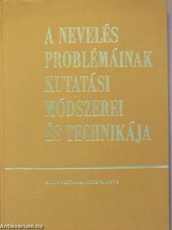 A nevelés problémáinak kutatási módszerei és technikája