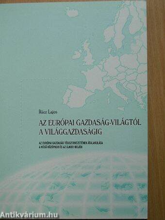 Az európai gazdaság-világtól a világgazdaságig