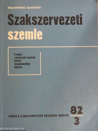 Szakszervezeti Szemle 1982/3.