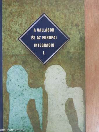 A vallások és az Európai Integráció I.