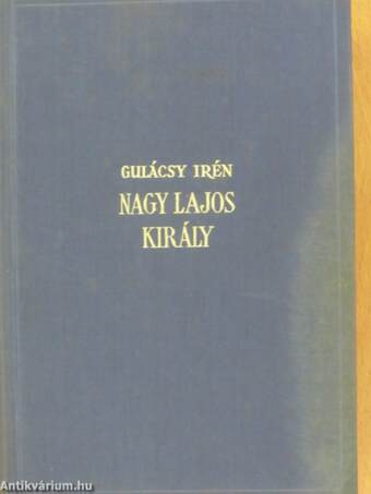 Nagy Lajos király I-III.