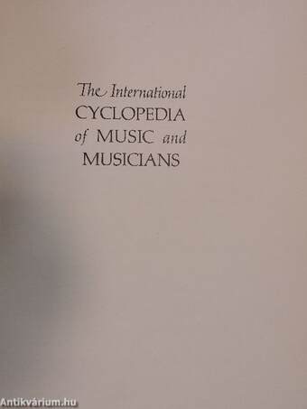 The International cyclopedia of music and musicians