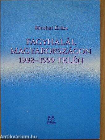 Fagyhalál Magyarországon 1998-1999 telén