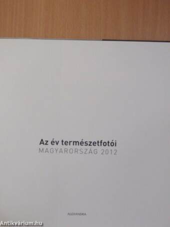 Az év természetfotói Magyarország 2012