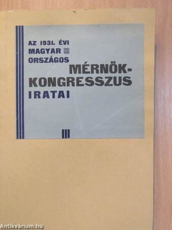 Az 1931. évi Magyar Országos Mérnökkongresszus iratai