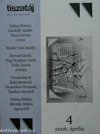 Tiszatáj 2006. április