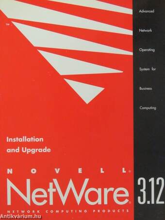 Novell NetWare 3.12 - Installation and Upgrade