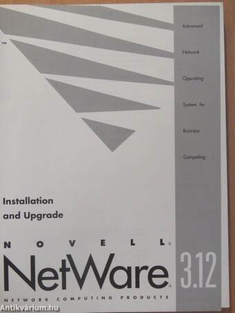 Novell NetWare 3.12 - Installation and Upgrade