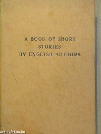 A Book of Short Stories by English Authors