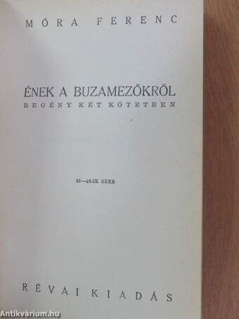 Ének a buzamezőkről I-II.