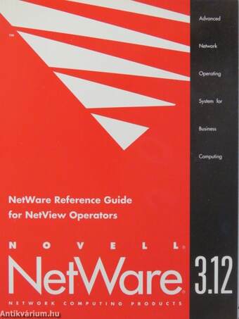 Novell NetWare 3.12 - NetWare Reference Guide for NetView Operators