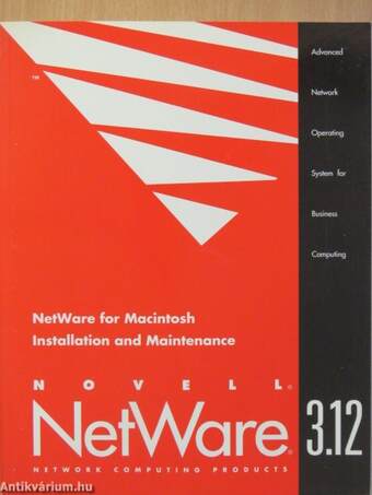 Novell NetWare 3.12 - NetWare for Macintosh Installation and Maintenance