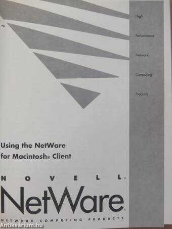 Novell NetWare - Using the NetWare for Macintosh Client