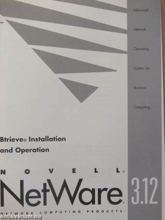 Novell NetWare 3.12 - Btrieve Installation and Operation