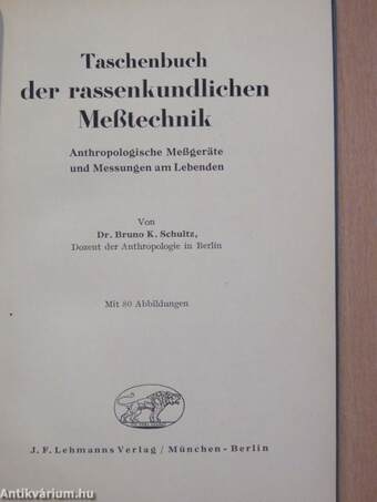 Taschenbuch der rassenkundlichen Meßtechnik