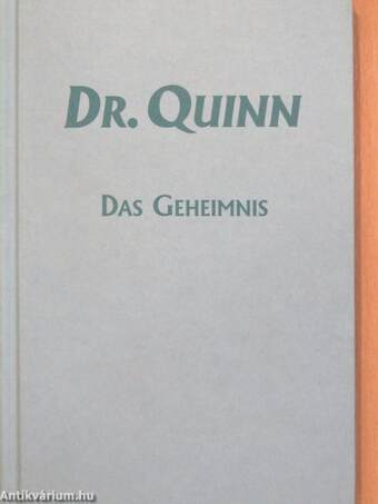 Dr. Quinn, Ärztin aus Leidenschaft