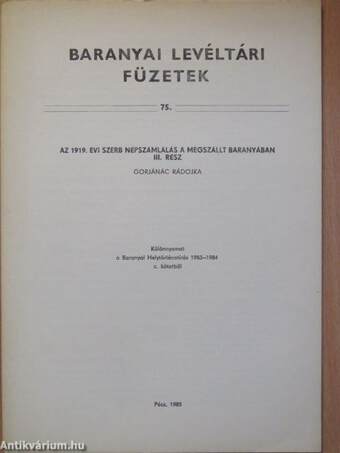 Az 1919. évi szerb népszámlálás a megszállt Baranyában III.