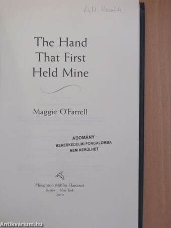 The Hand that First Held Mine