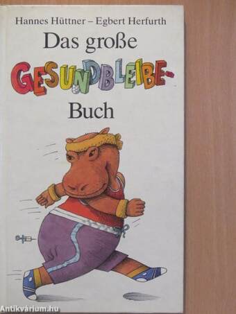 Das große Gesundbleibe-Buch