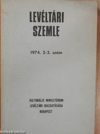 Levéltári Szemle 1974. május-december