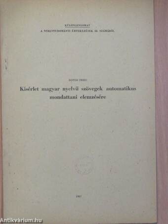 Kísérlet magyar nyelvű szövegek automatikus mondattani elemzésére