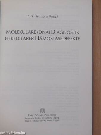 Molekulare (DNA) Diagnostik Hereditärer Hämostasedefekte