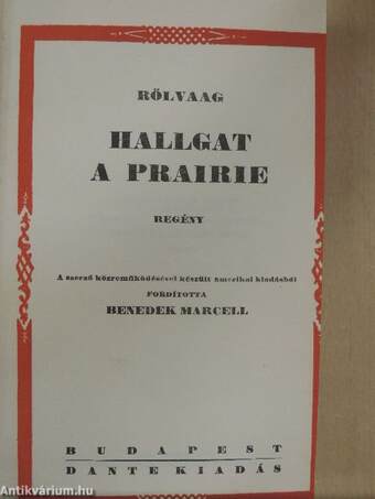 Hallgat a Prairie