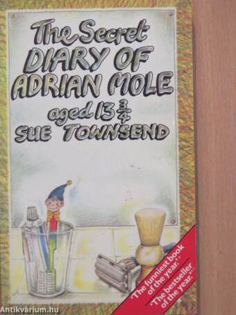 The secret diary of Adrian Mole aged 13 3/4