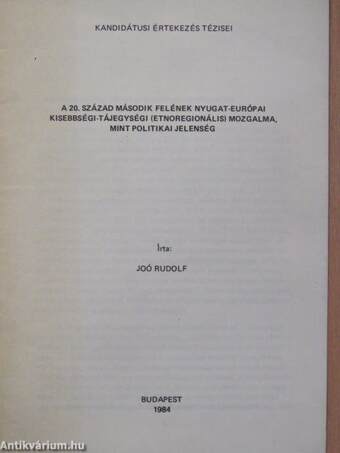 A 20. század második felének nyugat-európai kisebbségi-tájegységi (etnoregionális) mozgalma, mint politikai jelenség