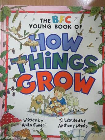 The BFC Young Book of How Things Grow