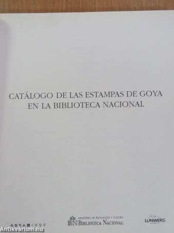 Catálogo de las Estampas de Goya en la Biblioteca Nacional