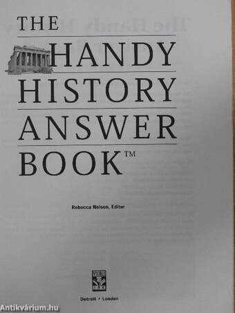 The Handy History Answer Book