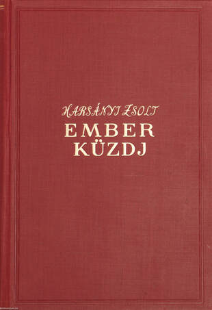 Ember küzdj'... I-III.